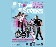 TROYES EN SCENE 2024