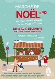 Marché de Noël du Parc Naturel Régional de la orêt d'Orient à Troyes.