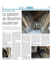 La passion du Bouchon souterrain.