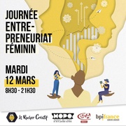 Journée Entrepreneuriat au Féminin organisée par Le Rucher Créatif.