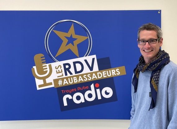 Le RDV des AUBASSADEURS avec Troyes Aube Radio N°4