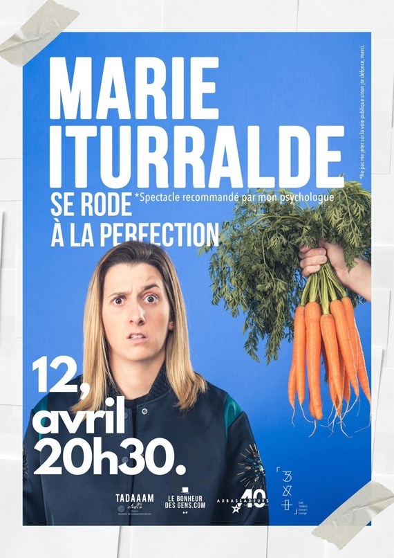 Marie se rode à la perfection, le One Woman Show de Marie Iturralde