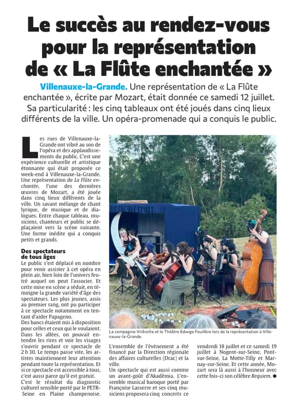 Le succès au rdv pour la représentation de La flûte enchantée.