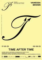 Exposition TIME AFTER TIME au Centre d'Art Contemporain PASSAGES