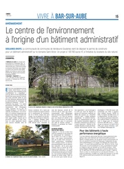 Le centre de l'environnement à l'origine d'un bâtiment administratif.