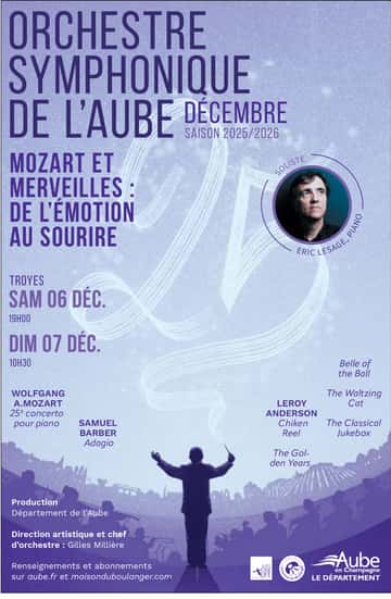 Derniers concerts de l'Orchestre de Symphonique de l'Aube ce week-end.