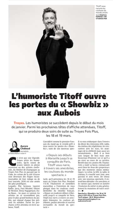L’humoriste Titoff ouvre les portes du « Showbiz » aux Aubois