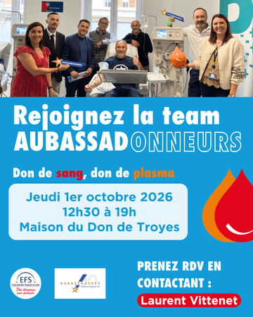 Devient Aubassadonneurs : l'EFS a besoin de nous !