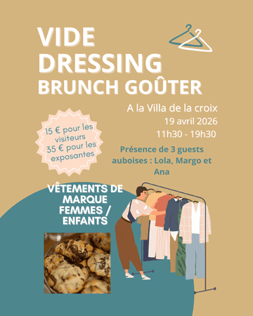Vide dressing brunch & goûter à la Villa de la Croix.