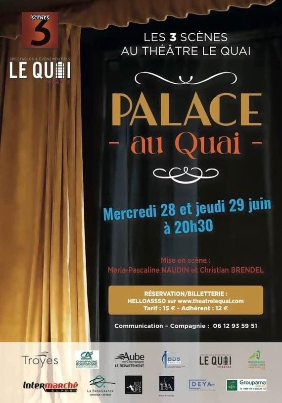 Palace au Théâtre Le QUAI.
