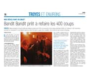 Nos Rêves font du bruit : Bandit Bandit prêt à refaire les 400 coups