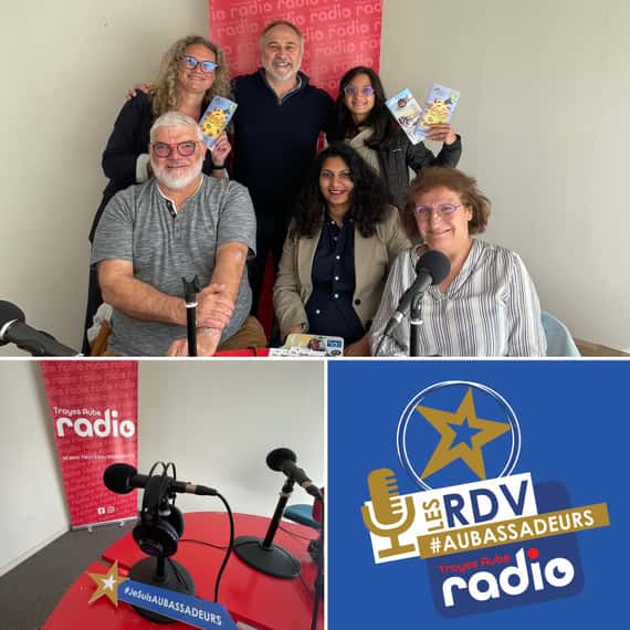 Le RDV DES AUBASSADEURS avec Troyes Aube Radio #04/2025