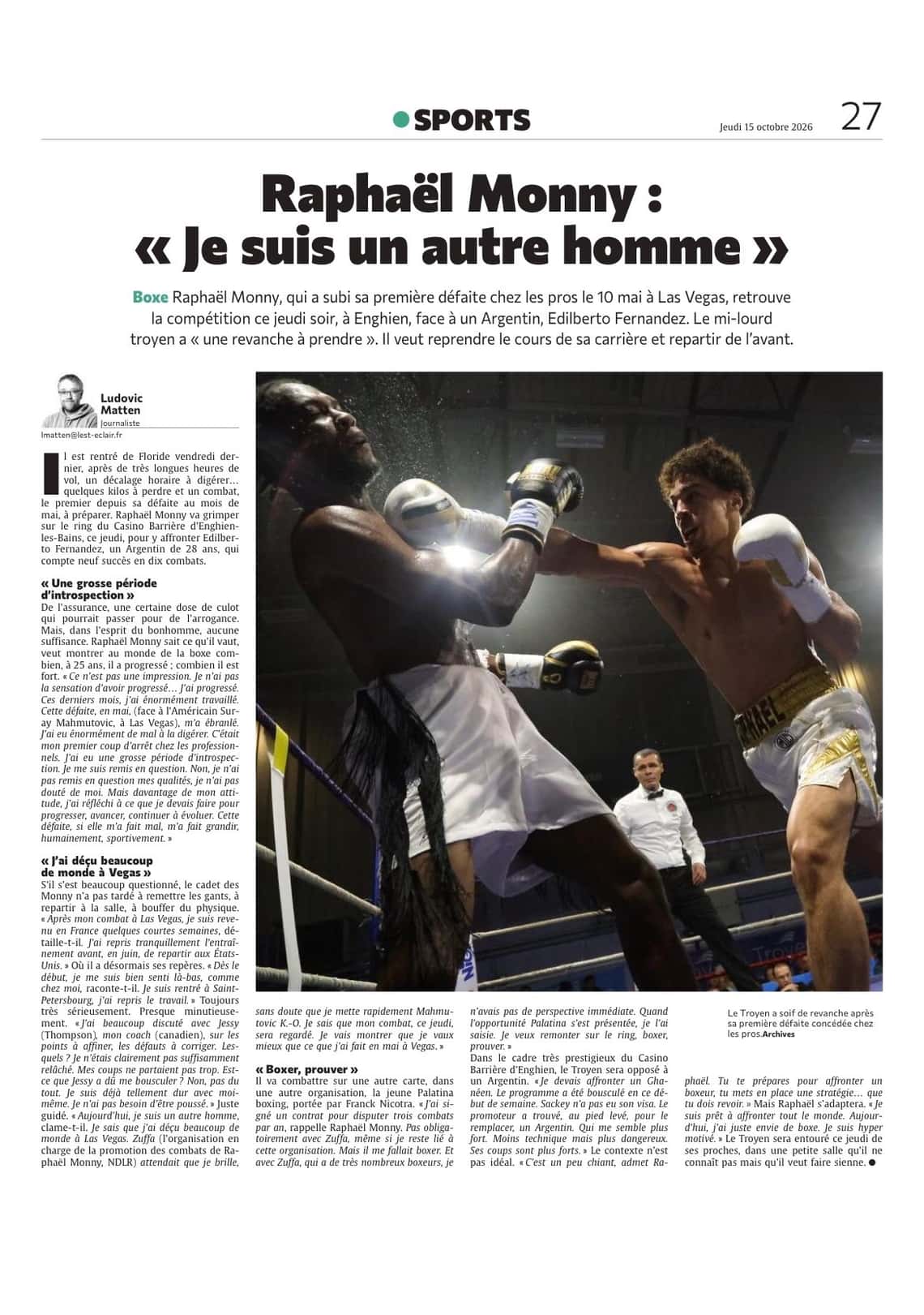 Raphaël Monny : « Je suis un autre homme »