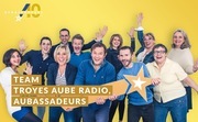 LA TEAM TROYES AUBE RADIO rejoint la communauté AUBASSADEURS