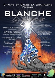 Spectacle Blanche de Chante et Danse La Champagne au Centre de Congrès.