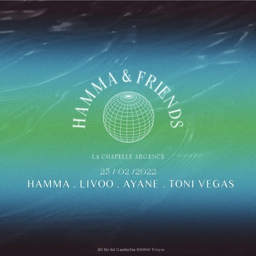 HAMMA & FRIENDS le retour.