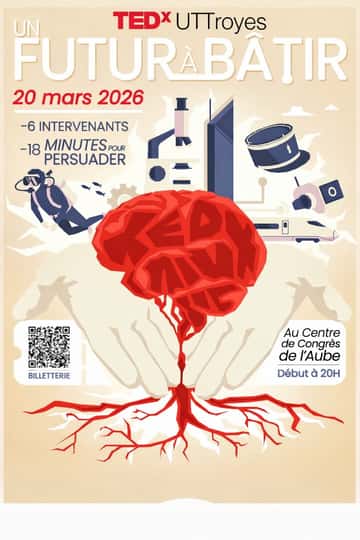 TEDxUTTroyes 2026 : Un futur à bâtir
