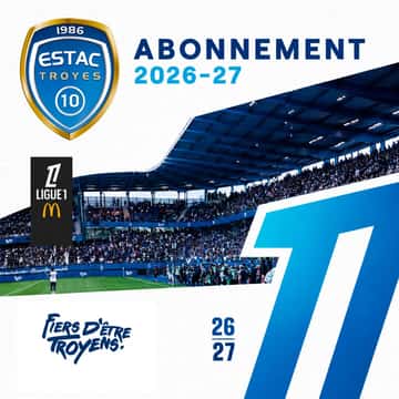 ESTAC / AUBASSADEURS : des abonnements à un tarif partenaire très privilégié !