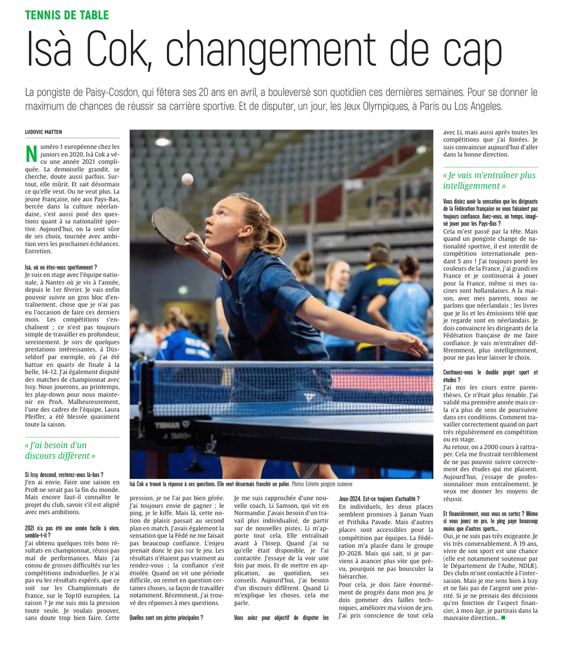 Isà Cok, changement de cap.