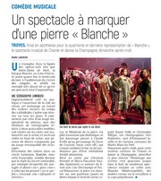 Troyes: Un spectacle à marquer d’une pierre «Blanche»