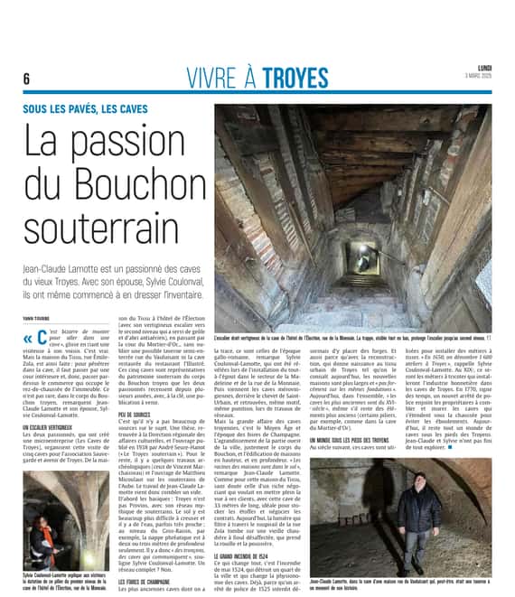La passion du Bouchon souterrain.