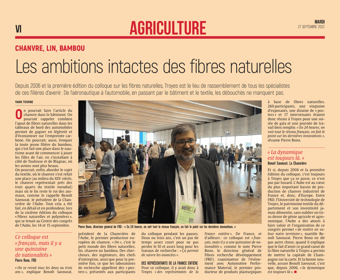 Les ambitions intactes des fibres naturelles.