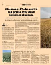 Moissons : l’Aube rentre ses grains avec deux semaines d’avance