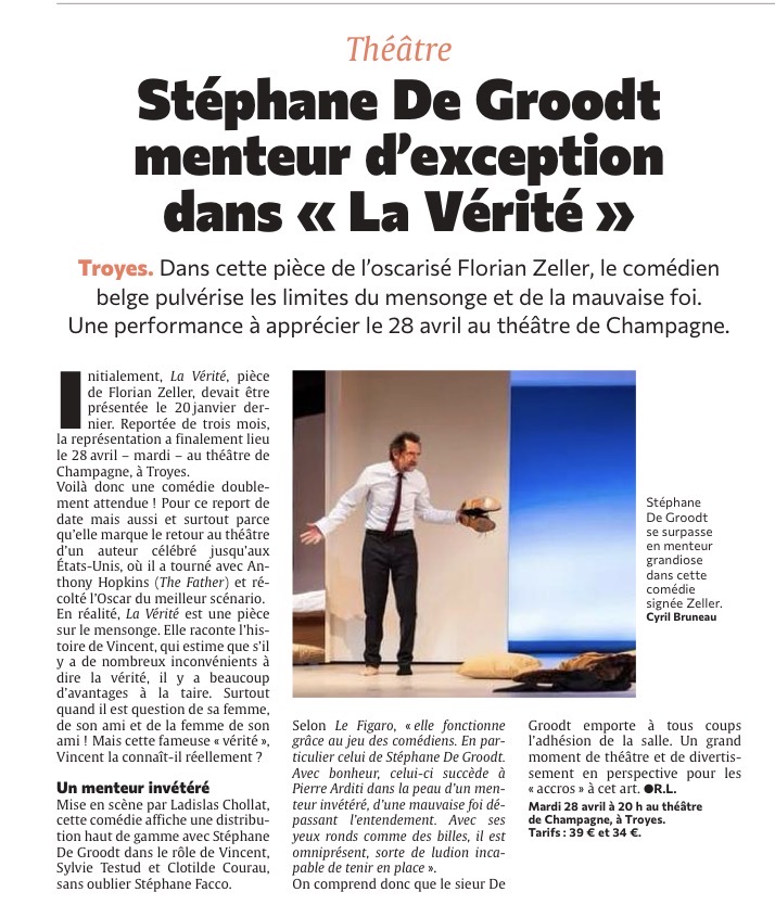 Une comédie sur le mensonge avec un Stéphane De Groodt exceptionnel le 28 avril