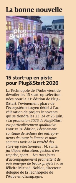 Quelles sont les 15 start-up sélectionnées pour l’édition 2026 de Plug&Start ?