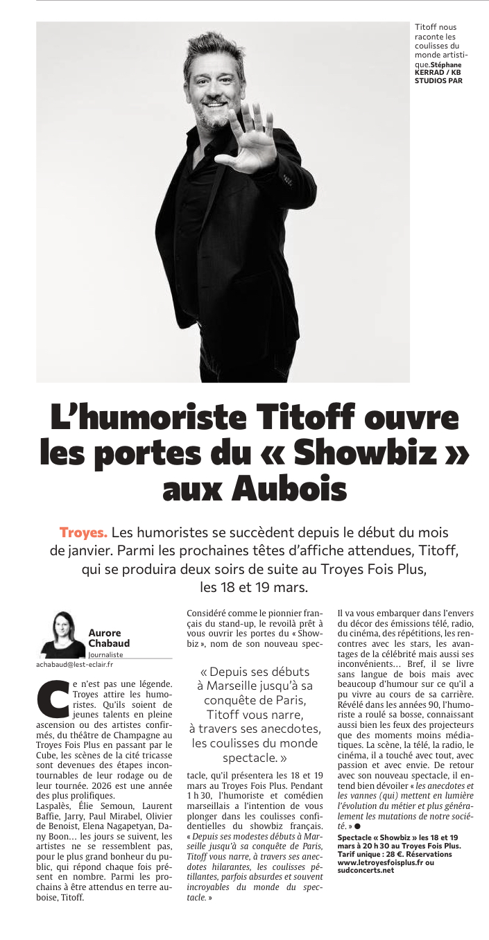 L’humoriste Titoff ouvre les portes du « Showbiz » aux Aubois