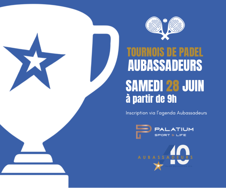 1er tournoi padel AUBASSADEURS avec nos Pépites Sports !