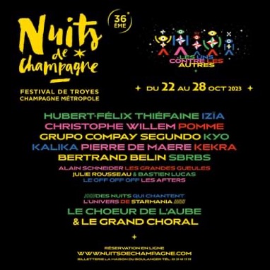 36ème édition des NUITS DE CHAMPAGNE .... c'est parti !